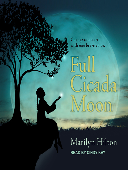 Title details for Full Cicada Moon by Marilyn Hilton - Available